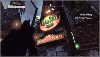 Find the entrance to the Magic and Props shop (screen above) and scan it - Riddles | Bowery - Bowery - Batman: Arkham City Game Guide