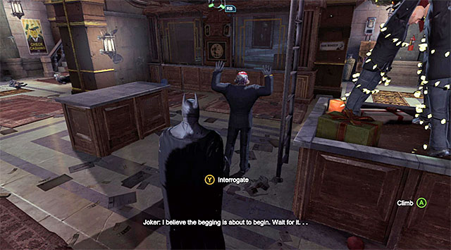 You need to interrogate the last bandit - Apprehend the Joker | Main storyline - Main storyline - Batman: Arkham Origins Game Guide