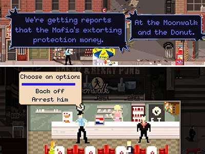 Today extortions will occur in Moonwalk and in the doughnut shop - First week | Description of 21 days of duty - Description of 21 days of duty - Beat Cop Game Guide