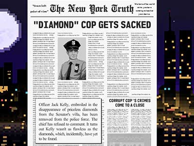 If something goes wrong during your 21 days of duty, you will read an article about Jack being fired after seeing the Game over screen. - Main plot and available endings | Gameplay basics - Gameplay basics - Beat Cop Game Guide