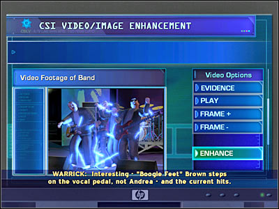 You will have to talk to Kathy - Case 3 - part 2 - Case 3 - Shock Rock - Crime Scene Investigation: Hard Evidence - Game Guide and Walkthrough