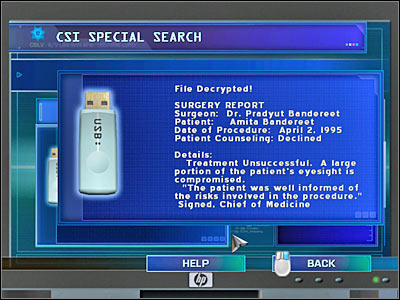 Once again, you will only have to talk to Amita - Case 4 - part 7 - Case 4 - In Your Eyes - Crime Scene Investigation: Hard Evidence - Game Guide and Walkthrough