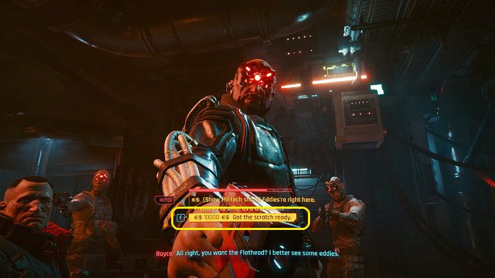 When Royce leaves his office and joins the negotiations, say that you have the money and are willing to pay for the Flathead - Cyberpunk 2077: Is it possible to get Flathead without a fight? - Cyberpunk 2077: Campaign - Cyberpunk 2077 Guide