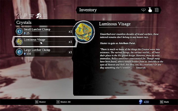 Once found, you need to search your inventory for Luminous Visages (Crystals tab) and hold the button to crush it - How to earn attribute points in Darksiders 3? - FAQ - Darksiders 3 Guide