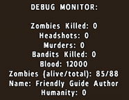 DEBUG MONITOR - Gauges - Interface - DayZ - Game Guide and Walkthrough