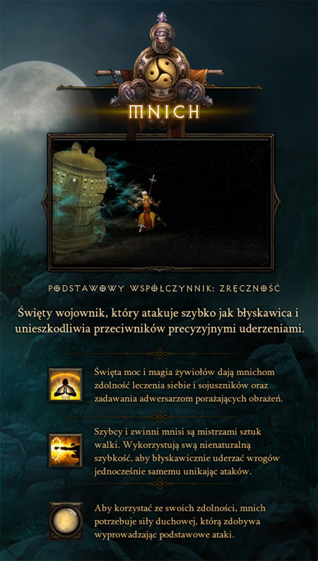 Monks primary attribute is his Dexterity, because it allows him to inflict deadly blows - Characteristics | Monk - Monk - Diablo III Game Guide