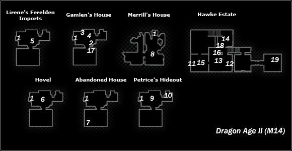 /* Lirenes Fereldan Imports, Gamlens House, Merrills House, Hawke Estate, Hovel, Abandoned House, Petrices Hideout */ - Map M13 Lowtown (night-time); Map M14 Kirkwall - other | Maps - Maps - Dragon Age II Game Guide