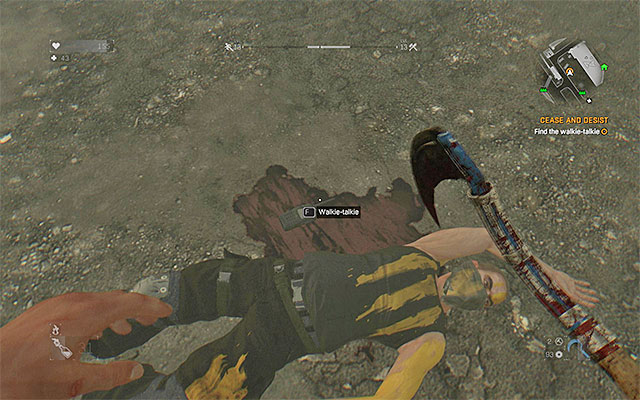 Search the body and pick up the Walkie-talkie. - 32: Cease and Desist | Side quests - The Slums - Side quests - The Slums - Dying Light Game Guide
