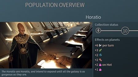 Horatio, after getting genes from a few races, become a very productive race. - Horatio Race in Endless Space 2 - Races - Endless Space 2 Game Guide