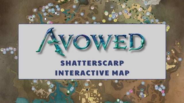ShatterscarpAvowed Interactive Map
