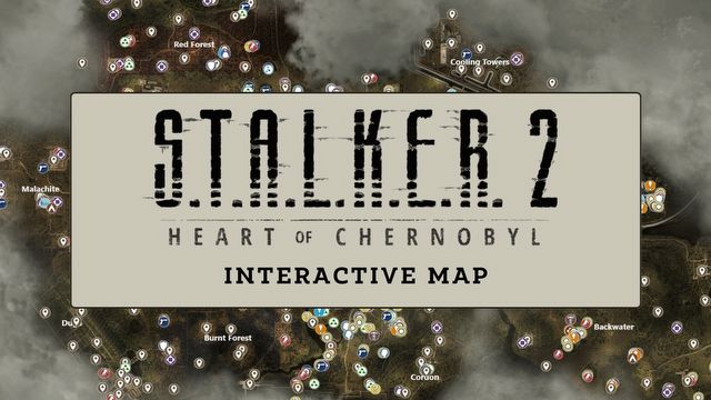 The ZoneS.T.A.L.K.E.R. 2: Heart of Chornobyl Interactive Map