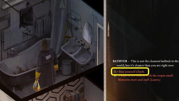 Once the faucet is fixed, you will be able to interact with the bathtub and allow Harrier to take a bath (Run yourself a bath) - Disco Elysium: Wash of the death smell - walkthrough - Personal - Disco Elysium Guide
