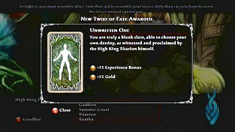 Regardless of what words you use, the King will give you gold, the Fate Potion recipe and a new Twist of Fate - Unwritten One - Kingdoms of Amalur Reckoning: The Coming Strom - Walkthrough - Walkthrough - Kingdoms of Amalur: Reckoning Game Guide & Walkthrough