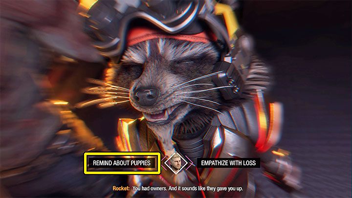 With the third choice, choose the left dialog option - Remind About Puppies - Guardians of the Galaxy: Important choices - Chapter 12 - Important choices - Guardians of the Galaxy Guide