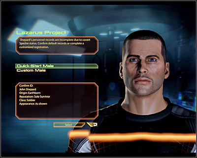 You can finish the character creation process after completing a short introduction on board of the old Normandy - Mass Effect 2: World Atlas - Starting a new game - World Atlas - Mass Effect 2 Guide & Walkthrough