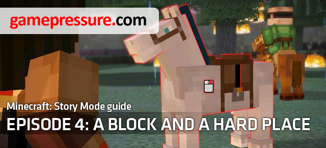 Minecraft: Story Mode - A Block and a Hard Place is the fourth episode of the new adventure game from Telltale Games studio - Introduction - Episode 4: A Block and a Hard Place - Minecraft: Story Mode: A Telltale Games Series - Game Guide and Walkthrough