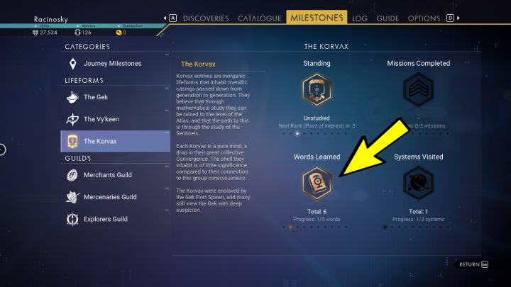 In the Milestones tab, you will find information about your relationship with a given race, the number of words learned, missions completed and visited systems belonging to a particular race - No Mans Sky 2022: How to learn languages? - No Mans Sky: FAQ - No Mans Sky Game Guide