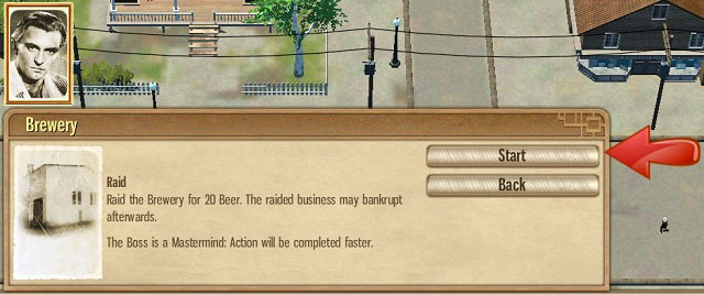 Brewery raid. Some gangsters (such as Squigs) can bring home bigger spoils. - Maine Ave - Act I - Omerta: City of Gangsters - Game Guide and Walkthrough