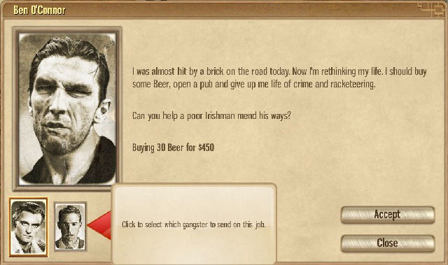 Jobs will appear throughout the whole game - they're the best source of dirty and clean money. - Maine Ave - Act I - Omerta: City of Gangsters - Game Guide and Walkthrough