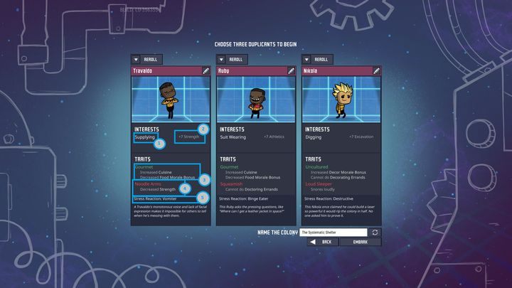 Choose colonists wisely, based on traits that they have, for example, Excavation - How to start? | Oxygen Not Included - The Beginning - Oxygen Not Included Game Guide