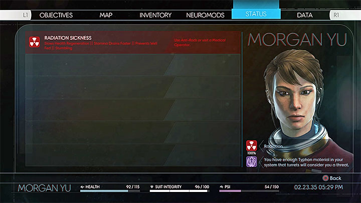 Information about the radiation sickness will appear in the Status menu - Exploration - Gameplay basics - Prey Game Guide