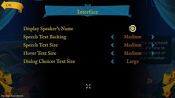 Here you can influence the size and appearance of the text - Return to Monkey Island: Accessibility features - Appendix - Return to Monkey Island Walkthrough