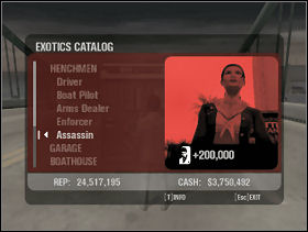 The most interesting are: driver, assassin, enforcer, captain and gun dealer - Exoticisms - Scarface: The World is Yours - Game Guide and Walkthrough