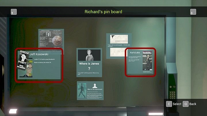 Check Richards pin board - you will find new entries on Kosowski and KurtzLabs - Monday, 13 January 2048, Berlin, Richard Nolans apartment - Chapter three - State of Mind Game Guide