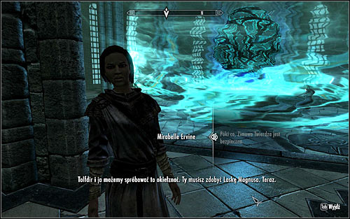 Mirabelle didnt participate in the fight, so you need to return to the College of Winterhold, either by crossing the bridge again or using fast travel - Containment - College of Winterhold quests - The Elder Scrolls V: Skyrim Game Guide