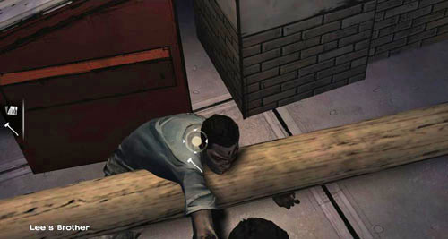 After a short conversation with your brother you will have to hit him with the axe five times, and then search his body - Chapter 6: Hey, Bud | Episode I: A New Day - Episode I: A New Day - The Walking Dead Game Guide