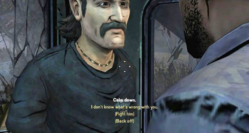 The fastest way to lead to the fight is to show Kenny the bloody rag and then choose two answers - first Nothing you seem to care about - Chapter 5: Handle It - Duck gets worse and worse | Episode III: Long Road Ahead - Episode III: Long Road Ahead - The Walking Dead Game Guide