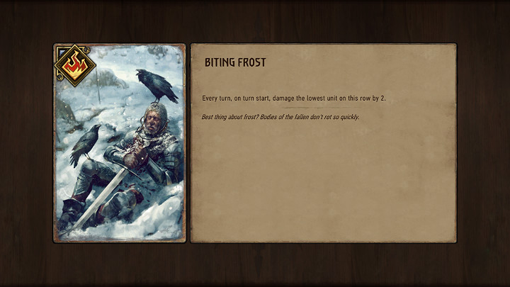 Biting Frost causes the weakest units in a row to take 2 points of damage at the beginning of each turn - Weather Effects Cards in Thronebreaker The Witcher Tales - Card Deck - Thronebreaker The Witcher Tales Guide
