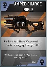 Name: Amped Charge Rifle - Burn Cards - Titanfall - Game Guide and Walkthrough