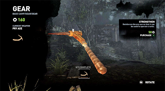 Open the base camp window, select the newly available Gear tab and unlock Strengthen for the pry axe, which costs 50 points (screenshot) (reward: 100 XP) - Find a Camp and Upgrade the Axe | 6: At An Impasse Walkthrough - 6: At An Impasse | Walkthrough - Tomb Raider Game Guide