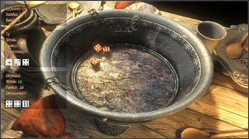 You can play one of two games by the tables: Lucky Throw and Poker - Dice games | Tips - Tips - Two Worlds II Game Guide