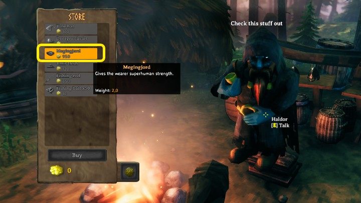 Haldor offers a unique belt, Megingjord, which increases the character's weight capacity from 300 to 450 and which you can buy for 950 coins - Valheim: Weight capacity - how to increase it? - FAQ - Valheim Guide