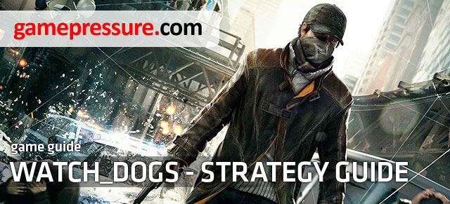 Watch_Dogs - Strategy guide focuses on all the key elements of the game by Ubisoft, which is going to help you understand its basic relationships and ensure you with the least stressful gameplay experience possible - Introduction | Strategy Guide - Strategy Guide - Watch Dogs Game Guide