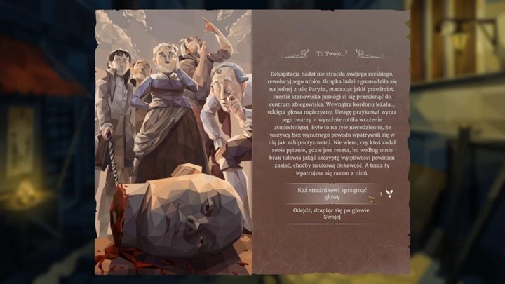 During the evening, youll encounter a crowd that looks at severed, smiling head - Day 7 - Claude Garnier, bakers apprentice | We. The Revolution Walkthrough - Act 1 - Freedom - We. The Revolution Guide